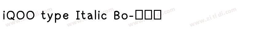iQOO type Italic Bo字体转换